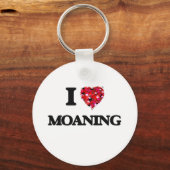 I Liebe Moaning Schlüsselanhänger (Vorderseite)