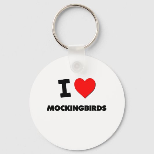 I Liebe Mockingbirds Schlüsselanhänger (Vorderseite)