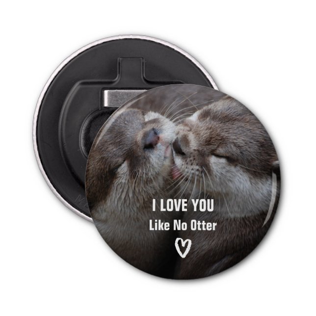 I Liebe mögen Sie kein Otter-niedliches Foto Flaschenöffner (Vorderseite)