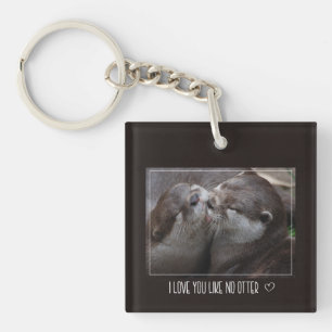 I Liebe mögen Sie kein Otter-niedliches Foto Schlüsselanhänger