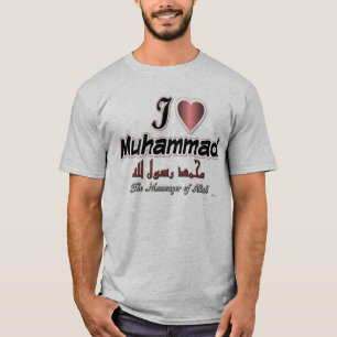 I Liebe Mohammed, der Bote von Allah T-Shirt