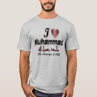 I Liebe Mohammed, der Bote von Allah T-Shirt