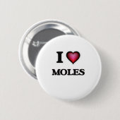 I Liebe Moles Button (Vorne & Hinten)