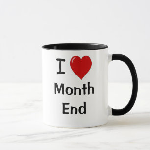I Liebe Monat Ende grausame Funny Accountant Zitat Tasse