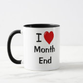 I Liebe Monat Ende grausame Funny Accountant Zitat Tasse (Links)