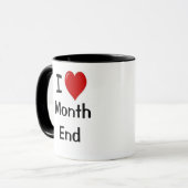 I Liebe Monat Ende grausame Funny Accountant Zitat Tasse (Vorderseite Links)