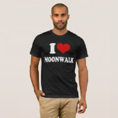 I Liebe Moonwalk T-Shirt (Vorne ganz)