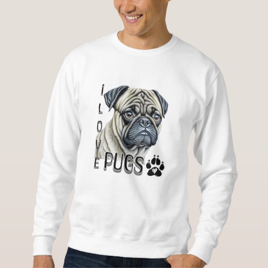 I LIEBE MOPS | Niedliche Hundebesitzer Sweatshirt (Vorderseite)