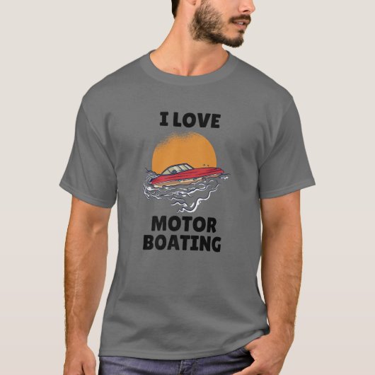 I Liebe Motorboot I Herz Motorbootfahren Funny Sp T-Shirt (Vorderseite)