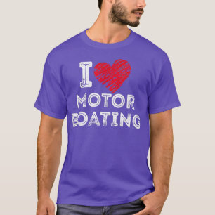 I Liebe Motorbootfahren T-Shirt