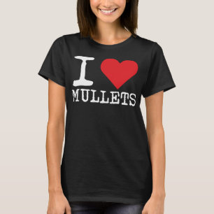 I Liebe Mullets, ich Herz Mullets, lustiger Rednec T-Shirt
