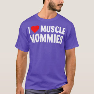 I Liebe Muskel Momme ich Herz Muskel Momme Muskeln T-Shirt