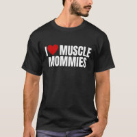I Liebe Muskel Mommies ich Herz Muskel Momme Gymna