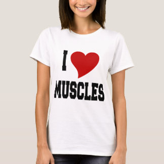 I Liebe-Muskeln T-Shirt