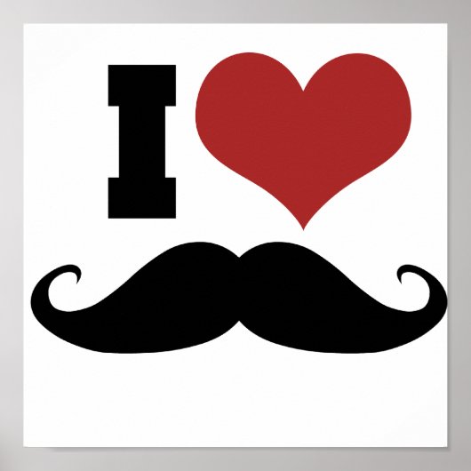 I Liebe Mustache Poster (Vorne)