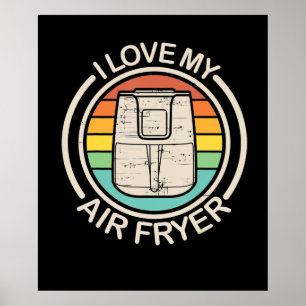 I Liebe My Air Fryer Geschenk Cool Cooking Liebhab Poster