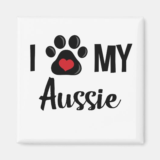 I Liebe My Aussie Magnet (Vorne)