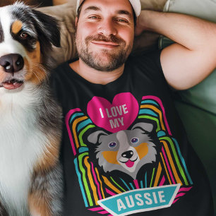 I Liebe My Australian Shepherd Aussie Dog Custom T-Shirt