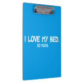 I Liebe My Bed - Funny Novelty Klemmbrett (Rechts)