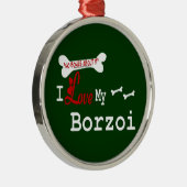 I Liebe My Borzoi Silbernes Ornament (Rechts)