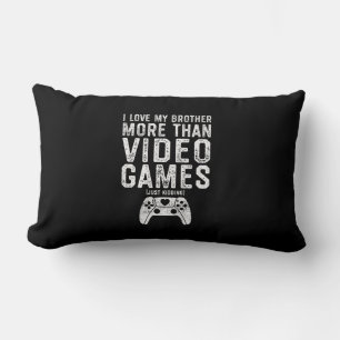 I Liebe My Brother Funny Video Gamer Gift Boys Gir Lendenkissen