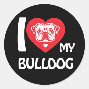 I Liebe My Bulldog - Funny & Niedlich Hund Lover G Runder Aufkleber