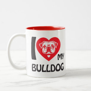 I Liebe My Bulldog - Funny & Niedlich Hund Lover G Zweifarbige Tasse
