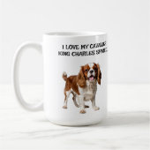 I Liebe My Cavalier King Charles Spaniel Kaffeetasse (Links)