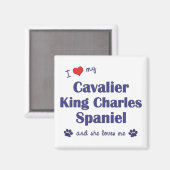 I Liebe My Cavalier King Charles (Weibliche Hunde) Magnet (Vorderseite/Rückseite)