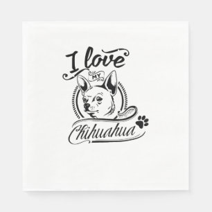 I Liebe My Chihuahua - Süße Tier Pet Paw Dog Liebe Serviette