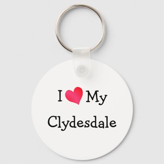I Liebe My Clydesdale Schlüsselanhänger (Vorderseite)