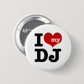 I Liebe My DJ Button (Vorne & Hinten)