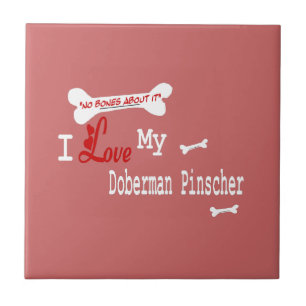 I Liebe My Doberman Pinscher Fliese