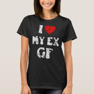 I Liebe My Ex Girlfriend I Liebe My Ex GF T-Shirt