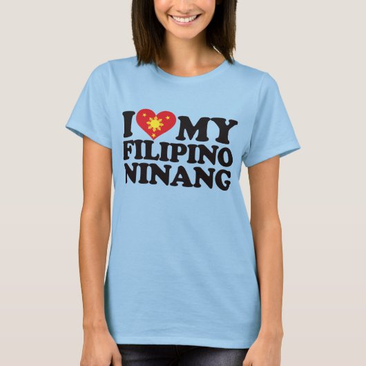 I Liebe My Filipino Ninang T-Shirt (Vorderseite)