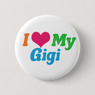 I Liebe My Gigi Button