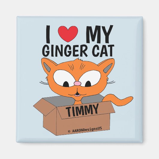 "I Liebe My Ginger Cat" Personalisiert Magnet (Vorne)
