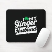 I Liebe My Ginger Husbynd Redhead Kleeblatt St Pat Mousepad (Mit Mouse)