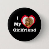 I Liebe My Girlfriend Bae Personalisiertes Foto Button (Vorderseite)