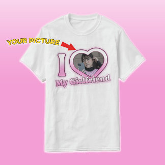 I Liebe My Girlfriend Custom Picture Heart T - Shi T-Shirt