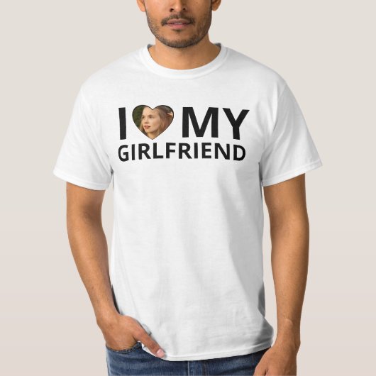 I Liebe My Girlfriend Foto Herzlich Funny T - Shir T-Shirt (Vorderseite)