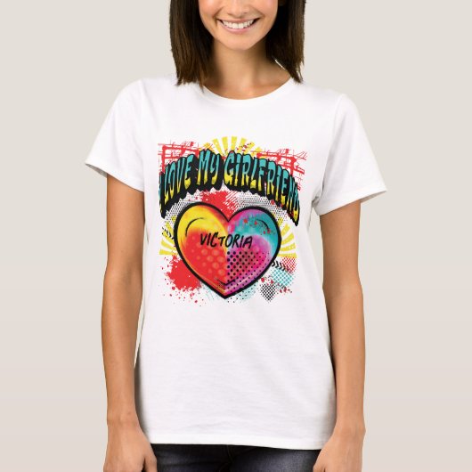 I Liebe My Girlfriend Graffiti Individuelle Name T-Shirt (Vorderseite)