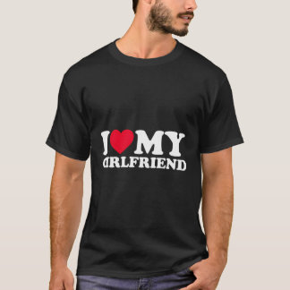 I Liebe My Girlfriend Shirt Freund I Liebe My Gir