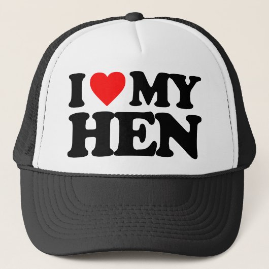I LIEBE MY HEN TRUCKERKAPPE (Vorderseite)