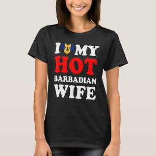 I Liebe My Hot Barbadian Ehefrau Husband T-Shirt