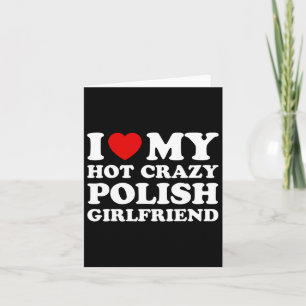 I Liebe My Hot Crazy polnischen Freundin Valentine Karte
