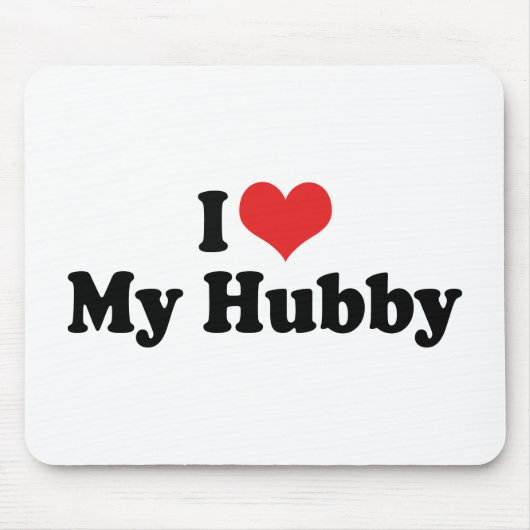 I Liebe My Hubby Mousepad (Vorne)
