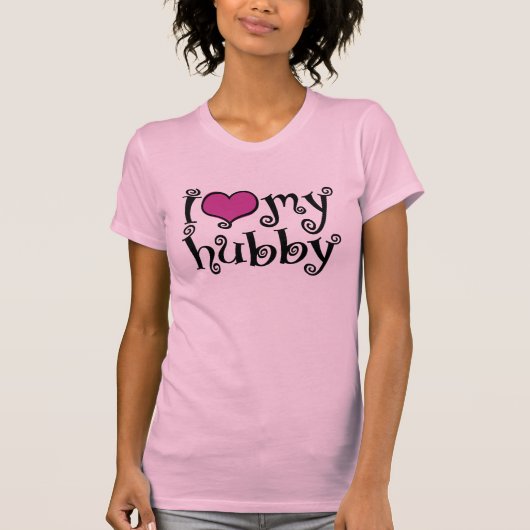 I Liebe My Hubby T-Shirt (Vorderseite)
