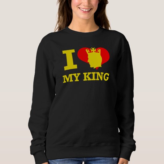I Liebe My King Sweatshirt (Vorderseite)
