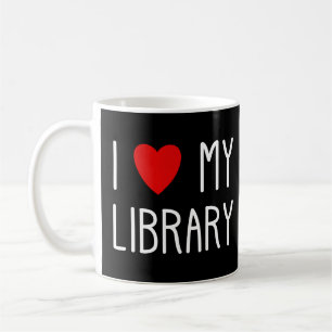 I Liebe My Library for Book Loaders Libraria Kaffeetasse